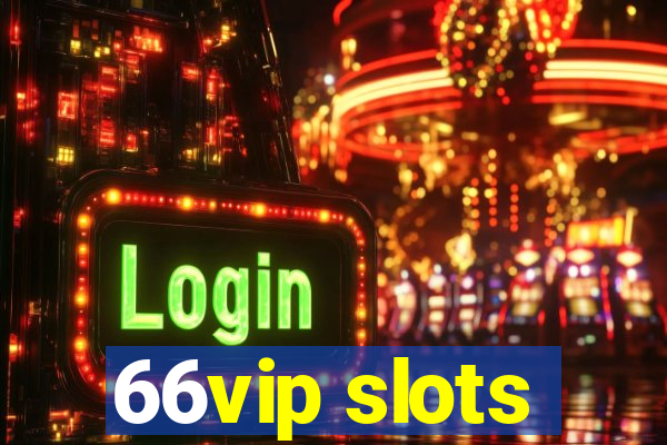 66vip slots